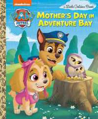 Mother's Day in Adventure Bay (PAW Patrol) (Little Golden Book)