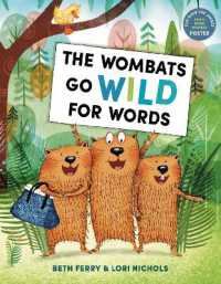 The Wombats Go Wild for Words （Library Binding）