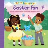 Easter Fun: A Brown Baby Parade Book （Board Book）