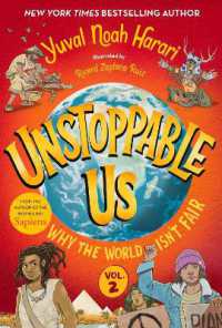 ユヴァル・ノア・ハラリ／リカル・ザプラナ・ルイズ『人類の物語　Ｕｎｓｔｏｐｐａｂｌｅ　Ｕｓ　どうして世界は不公平なんだろう 』（原書）<br>Unstoppable Us, Volume 2: Why the World Isn't Fair (Unstoppable Us)