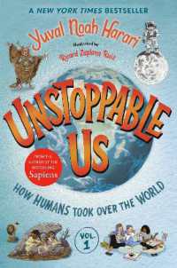 ユヴァル・ノア・ハラリ／リカル・ザプラナ・ルイズ『人類の物語Ｕｎｓｔｏｐｐａｂｌｅ　Ｕｓ　ヒトはこうして地球の支配者になった』（原書）<br>Unstoppable Us, Volume 1: How Humans Took over the World (Unstoppable Us)
