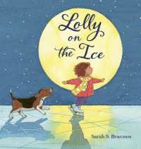 Lolly on the Ice （Library Binding）