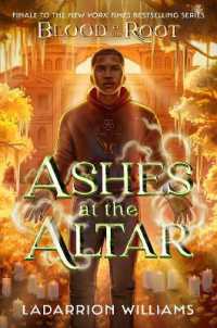 Ashes at the Altar (Blood at the Root)