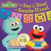 The Day of the Dead on Sesame Street! （Board Book）