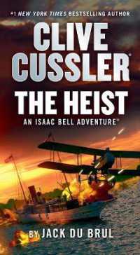 Clive Cussler the Heist (An Isaac Bell Adventure)
