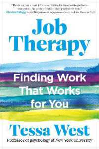 Job Therapy : Finding Work That Works for You