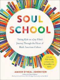 Soul School : Taking Kids on a Joy-Filled Journey through the Heart of Black American Culture
