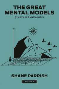 The Great Mental Models, Volume 3 : Systems and Mathematics (The Great Mental Models Series)
