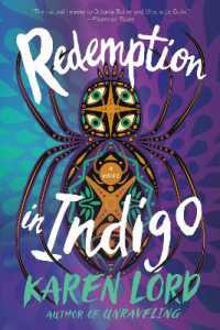 Redemption in Indigo : A Novel