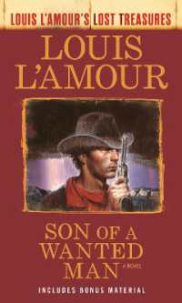 Son of a Wanted Man (Louis L'Amour Lost Treasures) : A Novel