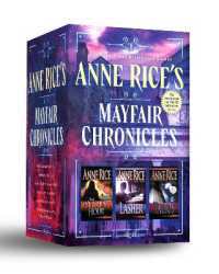 Anne Rice's Mayfair Chronicles: 3-Book Boxed Set : The Mayfair Witches, Lasher, and Taltos
