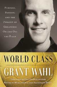 World Class : The Life and Work of Grant Wahl