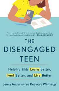 The Disengaged Teen : Helping Kids Learn Better, Feel Better, and Live Better