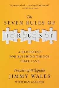 The Seven Rules of Trust : A Blueprint for Building Things That Last