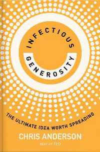 Infectious Generosity : The Ultimate Idea Worth Spreading