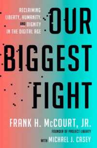 Our Biggest Fight : Reclaiming Liberty, Humanity, and Dignity in the Digital Age