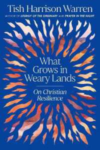 What Grows in Weary Lands : On Christian Resilience