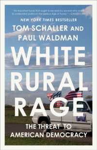 White Rural Rage : The Threat to American Democracy