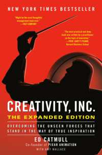 『ピクサー流創造するちから：小さな可能性から、大きな価値を生み出す方法』（原書）増補版<br>Creativity, Inc. (The Expanded Edition) : Overcoming the Unseen Forces That Stand in the Way of True Inspiration