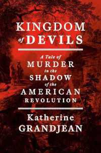 Kingdom of Devils : A Tale of Murder in the Shadow of the American Revolution