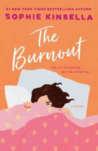 The Burnout : A Novel
