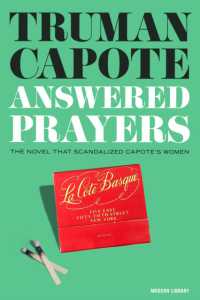 Answered Prayers : The novel that scandalized Capote's women