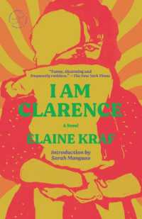I Am Clarence : A Novel