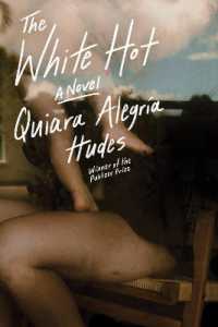 The White Hot : A Novel