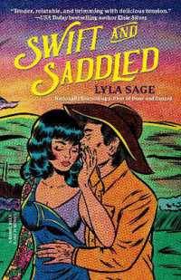Swift and Saddled : A Rebel Blue Ranch Novel (Rebel Blue Ranch)