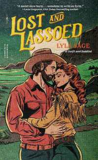 Lost and Lassoed : A Rebel Blue Ranch Novel (Rebel Blue Ranch)
