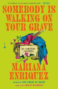 Somebody Is Walking on Your Grave : My Cemetery Journeys