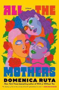 All the Mothers : A Novel