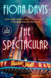 The Spectacular : A Novel （Large Print）