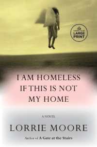 I Am Homeless If This Is Not My Home : A novel （Large Print）