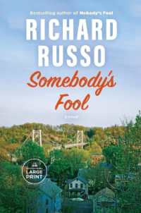 Somebody's Fool : A novel (North Bath Trilogy) （Large Print）