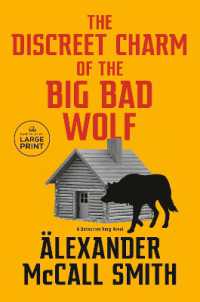 The Discreet Charm of the Big Bad Wolf : A Detective Varg Novel (4) (Detective Varg Series) （Large Print）