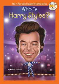Who Is Harry Styles? (Who Hq Now) （Library Binding）