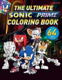 The Ultimate Sonic Prime Coloring Book (Sonic the Hedgehog)