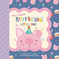 Happy Birthday, Little One (Tiny Moments) （Board Book）
