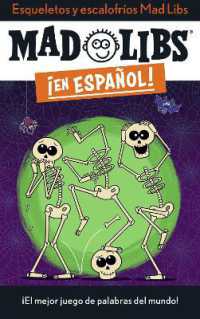 Esqueletos y escalofríos Mad Libs : ¡El mejor juego de palabras del mundo! (Mad Libs en español)