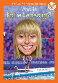 Who Is Katie Ledecky? (Who Hq Now) （Library Binding）