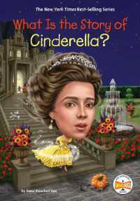 What Is the Story of Cinderella? (What Is the Story Of?) （Library Binding）
