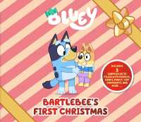Bluey: Bartlebee's First Christmas : Includes 5 Surprise Gifts (Bluey)