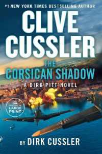 Clive Cussler the Corsican Shadow (Dirk Pitt Adventure) （Large Print）