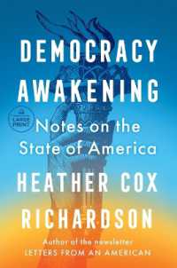 Democracy Awakening : Notes on the State of America （Large Print）