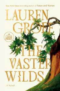 The Vaster Wilds : A Novel （Large Print）