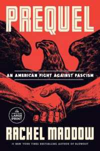 Prequel : An American Fight against Fascism （Large Print）