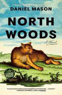 North Woods : A Novel （Large Print）