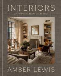 Interiors: a Home Renovation and Interior Design Book : Curated Spaces from Start to Finish