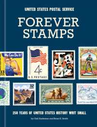 Forever Stamps : 250 Years of United States History Writ Small